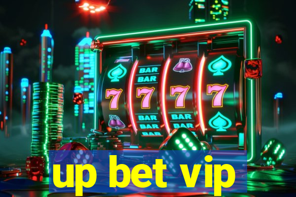 up bet vip